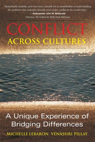 Michelle LeBaron, Conflict Across Cultures: A Unique Experience of Bridging Differences